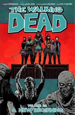 WALKING DEAD VOL 22 NEW BEGINN